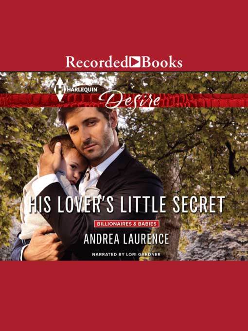 Title details for His Lover's Little Secret by Andrea Laurence - Wait list